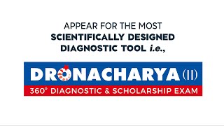 DRONACHARYA 360° DIAGNOSTIC amp SCHOLARSHIP EXAM [upl. by Rehpotsihrc]