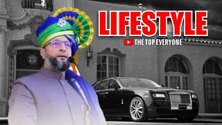 Asaduddin Owaisi Luxurious Lifestyle [upl. by Wang37]