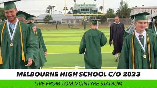 BSN MELBOURNE HIGH SCHOOL CLASS OF 2023 COMMENCEMENT CEREMONY [upl. by Isej]