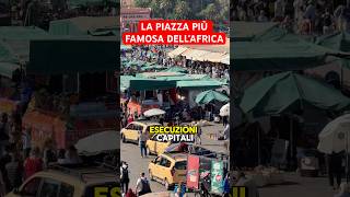 Questa è La Piazza PIÙ FAMOSA dell’Africa marocco [upl. by Udella63]