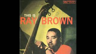 Ray Brown Trio  Upstairs Blues [upl. by Esoj210]