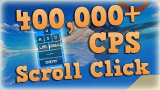 400000 cps Scroll Click Mod [upl. by Eedahs695]