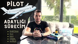 2 Pilot Adaylık Sürecim  Cadet Pilot Olmak [upl. by Vanna]