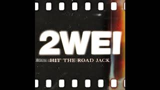 2WEI  Hit The Road Jack Instrumental [upl. by Ranie]