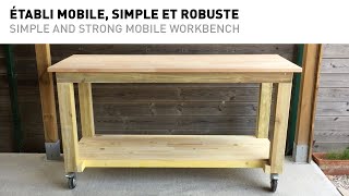 DIY Établi mobile simple et robuste  Simple and strong mobile workbench [upl. by Onaireves171]