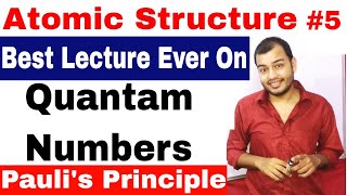 Class 11 Chap 2  Atomic Structure 05  Quantam Numbers  Paulis Exclusion Principle  JEE  NEET [upl. by Retsel]