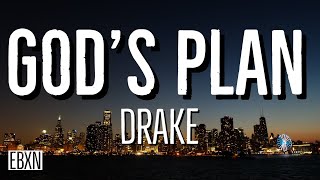 God’s Plan  Drake Lyrics [upl. by Fasa]