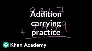 Addition 4  Addition and subtraction  Arithmetic  Khan Academy [upl. by Odnarb]