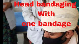 Head bandaging with one bandage by PC nursing procedure [upl. by Chamberlain]