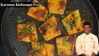 கருணைக்கிழங்கு வறுவல்  Karunai Kizhangu Fry in Tamil  CDK 415  Chef Deenas Kitchen [upl. by Trebleda]