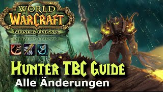 TBC Hunter Guide  ALLE Änderungen  WoW Classic TBC 243 [upl. by Wilona]