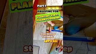 Prepping for installing a floating vinyl plank flooring w step by step tutorials diy new howto [upl. by Hayimas]