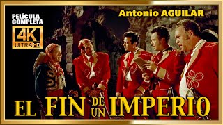 ¨EL FIN DE UN IMPERIO¨ Pelicula completas en Español con Antonio Aguilar [upl. by Eikcaj]