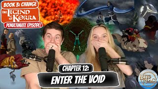 ZAHEER ENTERS THE VOID  Legend of Korra Book 3 Reaction  Chapter 12 quotEnter the Voidquot [upl. by Buddy617]