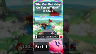 Who Can Get 10HP Kirby On Top WITHOUT A KO  Part 1 [upl. by Nowed]