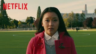 Tuturor băieților pe care iam iubit  Trailer principal HD  Netflix [upl. by Ynnahc]