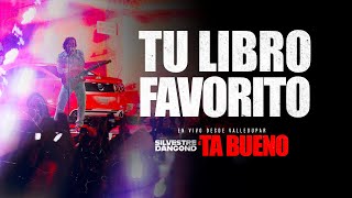 SILVESTRE DANGOND  TU LIBRO FAVORITO  TA BUENO DESDE VALLEDUPAR En Vivo [upl. by Belak]