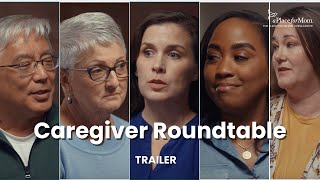 Caregiver Roundtable Trailer  A Place for Mom [upl. by Theodor]