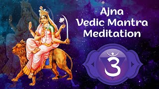 Ajna 3rd Eye Chakra Vedic Mantra  Agya Chakra Meditation Mantra Chanting [upl. by Cohdwell]