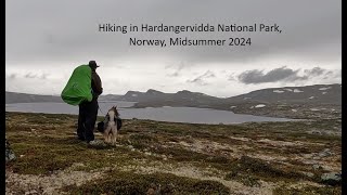 Hiking in Hardangervidda National Park Norway Midsummer 2024 [upl. by Arinaid500]