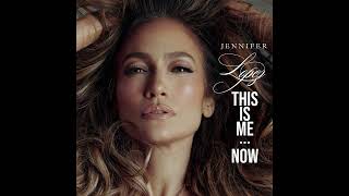 Jennifer Lopez  This Is MeNow Official Audio [upl. by Arrekahs]