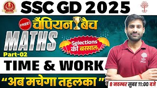 SSC GD MATHS 2025  SSC GD MATHS CLASSES 2025 MATHS FOR SSC GD 2025  GD MATHS TIME WORK QUESTIONS [upl. by Itram]