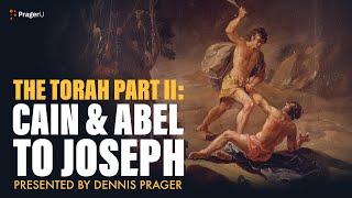 The Torah Part II Cain amp Abel to Joseph  5 Minute Videos  PragerU [upl. by Eylsel]