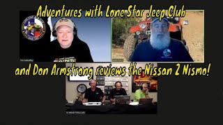 Adventures with Lone Star Jeep Club and Don Armstrong reviews the Nissan Z Nismo [upl. by Anitroc]