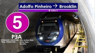 Metrô SP  São Paulo Metro Linha 5  Lilás P3A5 [upl. by Falito243]