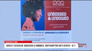 Shirley Chisholm Unbossed amp Unbowed A OneWomanPlay [upl. by Karalynn476]