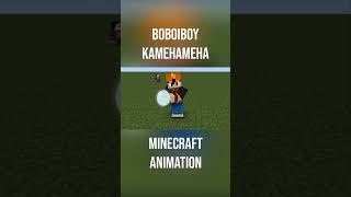 BOBOIBOY KAMEHAMEHA minecraft animation [upl. by Joni]