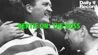 The Lisbon Lions 50th anniversary  Bertie Auld talks about his legendary gaffer Jock Stein [upl. by Zurciram849]