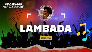 LAMBADA Lyrics Original Version– Kaoma 1989 [upl. by Hudson]