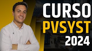 ☀️ CURSO GRATIS de PVSYST 2024 [upl. by Edana]