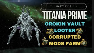 Farming Corrupted Mods  Platinum Farm Solo Part 11215 [upl. by Stephenson]