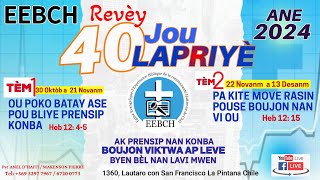 REVEIL SPIRITUEL 21eme JOURS DANS LES 40 JOURS de LEglise EEBCH DE CHILI Soyez et Reste Bénis [upl. by Hound455]