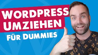 Wordpress umziehen für Dummies ►In 5 Minuten Wordpress Website umziehen [upl. by Misti21]