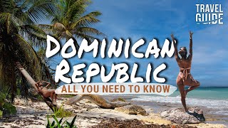 Dominican Republic  2023 all you need to know before visiting [upl. by Kimberli]