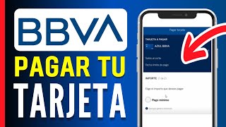 Cómo PAGAR TARJETA de CRÉDITO BBVA Desde la App ¡En 1 Minuto [upl. by Castle465]