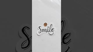 smile art artist calligraphy sticker fauxcalligraphy creativehands [upl. by Ellen]