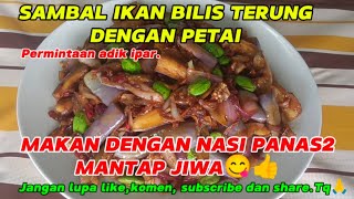 SAMBAL IKAN BILIS TERUNG DENGAN PETAIRashdanHanny [upl. by Claudette]