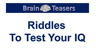 Riddles to Test Your IQ [upl. by Augustus]