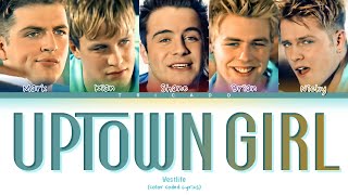 Westlife  Uptown Girl Color Coded Lyrics [upl. by Longerich]