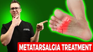 Metatarsalgia Treatment BEST Ball of Foot Pain RELIEF 2024 [upl. by Haddad432]