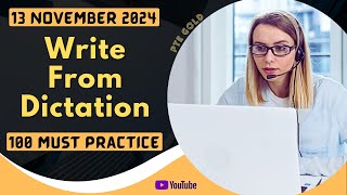 PTE Write From Dictation  NOVEMBER 2024  MUST PRACTICE [upl. by Esya]