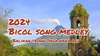 BICOL SONG MEDLEY 2023 [upl. by Odranreb781]