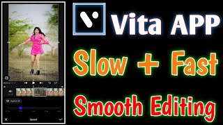 Vita App Se Slow Motion Kaise Kare  How To Slow Motion In Vita App  Slow Motion Video Kaise Banaye [upl. by Doty]