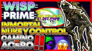 😍Build Wisp Prime INMORTAL DAÑO Y CONTROL❗❗ Brutal soporte 💚 2023 [upl. by Valenka365]