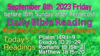 Revised Common Lectionary 2023 Sept8 Fridays Daily Bible Readings [upl. by Bolt]