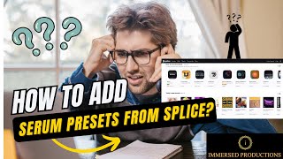 How to add Serum presets from Splice [upl. by Katey]